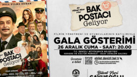 bak-postaci-geliyor-filminin-galasi-denizli
